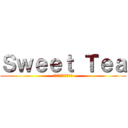 Ｓｗｅｅｔ Ｔｅａ (スイートティーの攻撃)