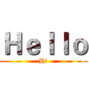 Ｈｅｌｌｏ (Hi)