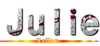 Ｊｕｌｉｅ (Lellou )