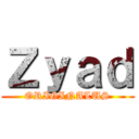 Ｚｙａｄ (ORIGINALUS)