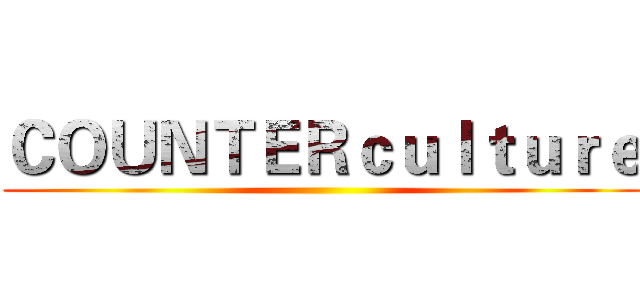 ＣＯＵＮＴＥＲｃｕｌｔｕｒｅ ()