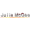 Ｊｕｌｉａ ＭｃＧｅｅ (Pd. 5, Ms. Armstead)