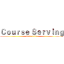 Ｃｏｕｒｓｅ Ｓｅｒｖｉｎｇ (attack on titan)