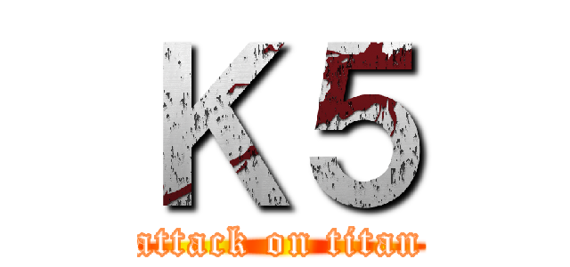 Ｋ５ (attack on titan)
