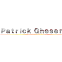 Ｐａｔｒｉｃｋ Ｇｈｅｓｅｒ ２Ａ (quello che ha rotto il manga)