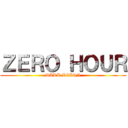 ＺＥＲＯ ＨＯＵＲ (DARK REIGN)