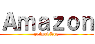 Ａｍａｚｏｎ (primevideo)