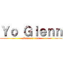 Ｙｏ Ｇｌｅｎｎ (Maria te amo)