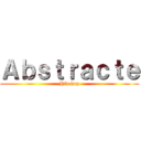 Ａｂｓｔｒａｃｔｅ (Hip hop)