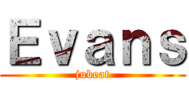 Ｅｖａｎｓ (jubeat)