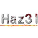 Ｈａｚ３ｌ (pogromca noobów)