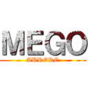ＭＥＧＯ (AURORE)