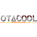 ＯＴΔＣＯＯＬ (ANIME EDITOR)