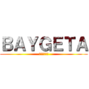 ＢＡＹＧＥＴＡ (วิปริต)