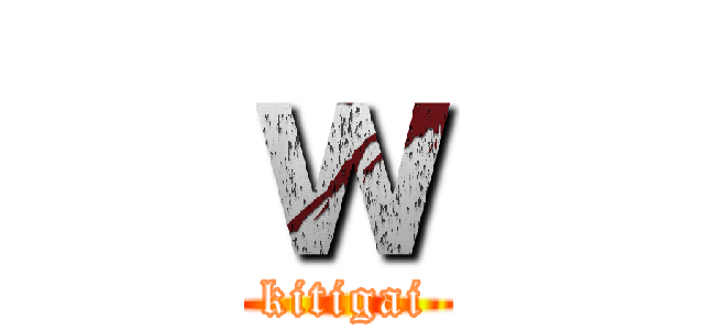 ｗ (kitigai)