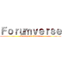Ｆｏｒｕｍｖｅｒｓｅ (L'attaque du Shaman)