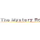 Ｔｈｅ Ｍｙｓｔｅｒｙ Ｒｏｙａｌ  (Amity)