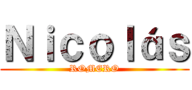 Ｎｉｃｏｌáｓ (ROMERO)
