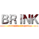 ＢＲＩＮＫ (dawajcie chłopaki)