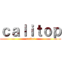 ｃａｌｉｔｏｐ (carlos)