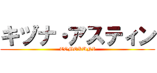 キヅナ・アスティン (TOMOKUNI)