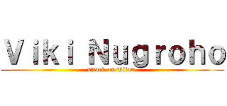 Ｖｉｋｉ Ｎｕｇｒｏｈｏ (attack on Titan )