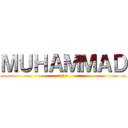 ＭＵＨＡＭＭＡＤ (無 半 窓)