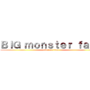 ＢＩＧ ｍｏｎｓｔｅｒ ｆａｃｋ (attack on titan)