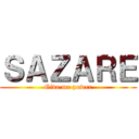 ＳＡＺＡＲＥ (Give me power)