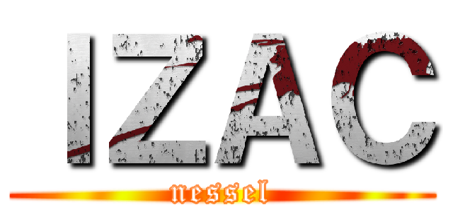 ＩＺＡＣ (nessel)