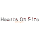 Ｈｅａｒｔｓ Ｏｎ Ｆｉｒｅ (HAMMERFALL)