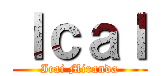 ＩｃａＩ (Icai Miranda)