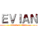ＥＶＩＡＮ (attack on titan)