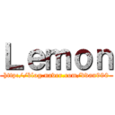 Ｌｅｍｏｎ (http://blog.naver.com/ddan990)