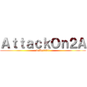 ＡｔｔａｃｋＯｎ２Ａ (deBestOf!)