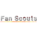 Ｆａｎ Ｓｃｏｕｔｓ (Attack on titan o.cs)