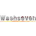 Ｗａｓｈｓｅｖｅｎ (Washseven)