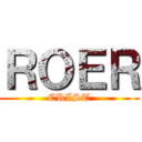 ＲＯＥＲ (CRIST)