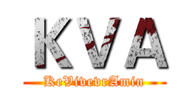 ＫＶＡ (KeVivevrAmin)