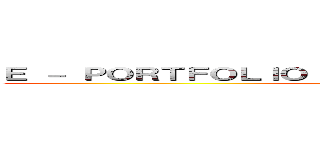 Ｅ － ＰＯＲＴＦＯＬＩＯ ＩＮ ＷＯＲＫ ＩＭＭＥＲＳＩＯＮ (attack on titan)