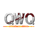 ＱＷＱ (attack on titan)