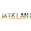 ｌＡＴＫｌ ＡＮＩ (attack on lATKl)