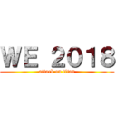 ＷＥ ２０１８ (attack on titan)