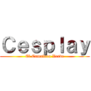 Ｃｅｓｐｌａｙ (El Camaleon Verde)