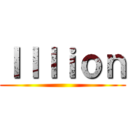 Ｉｌｌｉｏｎ ()