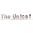 Ｔｈｅ Ｕｎｉｃｅｆ  (By Ilyes Khalifa)