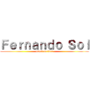 Ｆｅｒｎａｎｄｏ Ｓｏｌ (attack on titan)