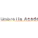 Ｕｍｂｒｅｌｌａ Ａｃａｄｅｍｙ (Umbrella Academy)