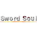 Ｓｗｏｒｄ Ｓｏｕｌ (Eternal fantasy)