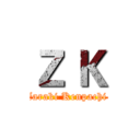 Ｚ Ｋ (Zaraki Kenpachi )
